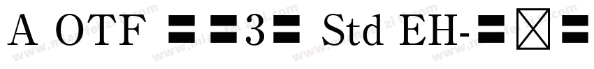 A OTF 秀英3号 Std EH字体转换